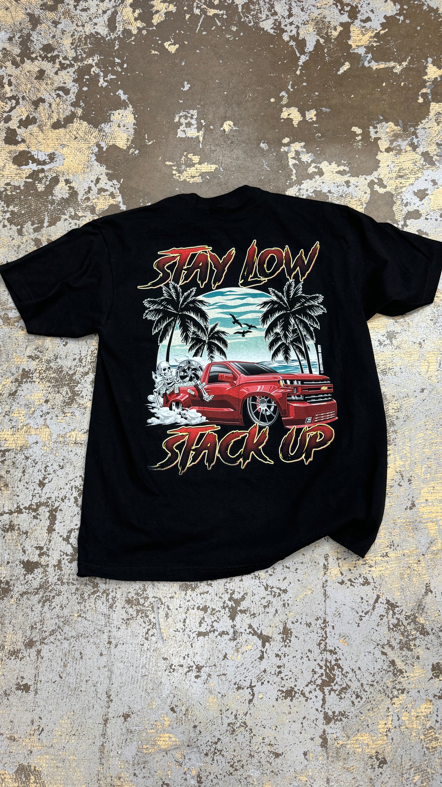 Stay Low Stack Up Shirt