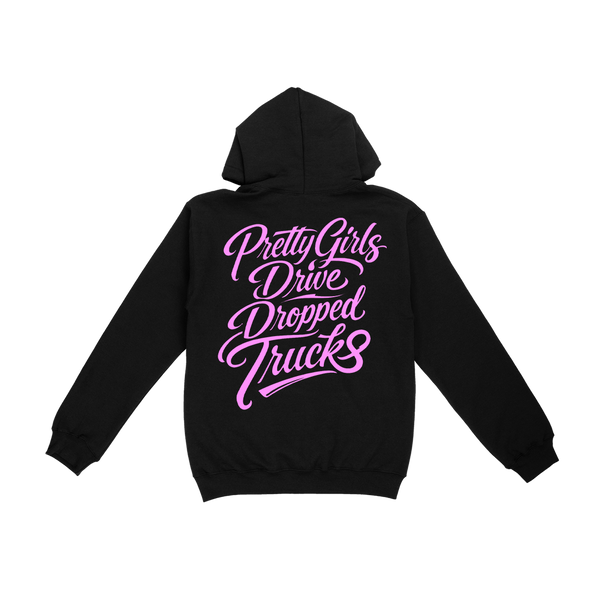 Pretty Girls Drop Hoodie