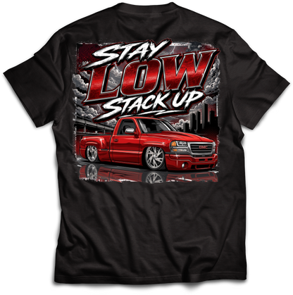 Personalized Stay Low Stack Up Truck | Upload Your Truck